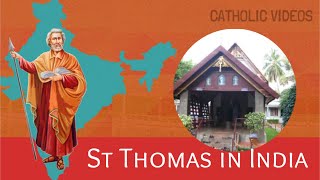 Saint Thomas  Christianity in India  First Catholic Church in India  AD 72 [upl. by Lorna]