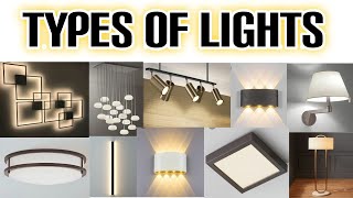 Lighting in Interior Design  Types of Interior Lights  Types of Lights for Home [upl. by Zeta]