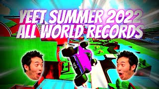 YEET SUMMER 2022  ALL WORLD RECORDS [upl. by Ellezig]