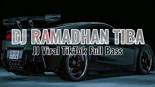 DJ Ramadhan Tiba  Marhaban Ya Ramadhan  DJ Jedag  Jedug Ramadhan Tiba Viral Tiktok 2024 [upl. by Esir]