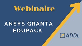 Webinar  Ansys Granta EduPack une solution pour lapprentissage des matériaux [upl. by Karlin]