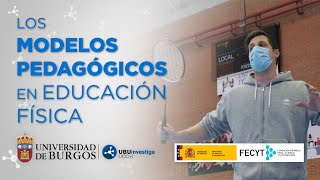 Los modelos pedagógicos en Educación Física [upl. by Leuams]