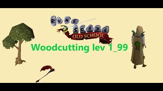 OSRS 199 Woodcutting Guide Fast [upl. by Ahsiyk]