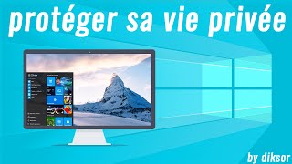 Windows 10  Comment protéger sa vie privée [upl. by Yraunaj164]