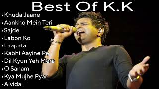 Best Of KK  KK Best Song  KK Best Bollywood Songs 💗 2023 [upl. by Canning810]