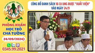 Công Bố Danh Sách 16 Ca Ung Được quotXuất Việnquot Vào Ngày 249  Phòng Khám Học Trò Cha Tường 249 [upl. by Eitsyrk487]