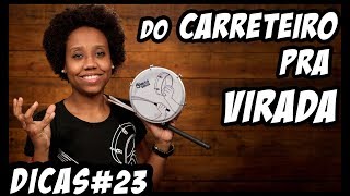 Do carreteiro pra virada  Dica 23 [upl. by Sakhuja]