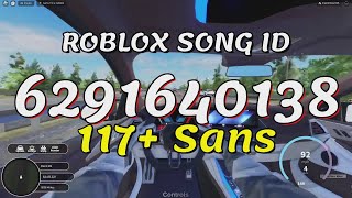 117 Sans Roblox Song IDsCodes [upl. by Pandich857]