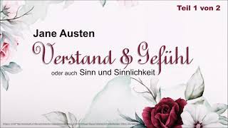 Verstand und Gefühl  Sinn und Sinnlichkeit  Jane Austen [upl. by Onidranreb300]