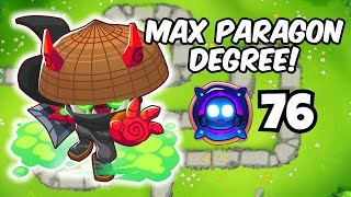 How To ALWAYS Get A Max Paragon Degree In BTD6 [upl. by Aicilana]