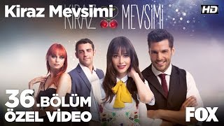 Arada sırada aklıma geliyor Kiraz Mevsimi 36bölüm [upl. by Yewed]