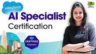 Salesforce AI Specialist Certification 2024 Key Topics Exam Tips amp Strategy Salesforce Hulk [upl. by Eladnyl853]