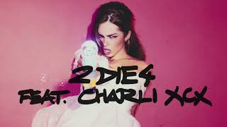 Addison Rae  2 die 4 feat Charli XCX Official Audio [upl. by Ykcul]