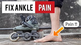 How to FIX ANKLE PAIN Foot Pain While Inline Skating [upl. by Tloh]