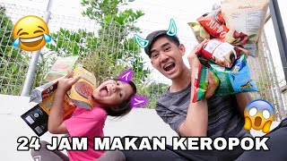 24 JAM MAKAN KEROPOK 😂 SEMUA JENIS KEROPOK AQIL BELI 🤣 [upl. by Sicular]