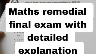 remedial Mathematics final exam with detailed explanationየYouTube channel አችንበVPN🌎 በማየት ይተባበሩን [upl. by Scherman259]