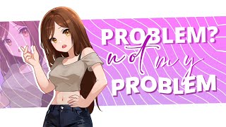 Not my Problem  Animation Meme  Valee Gacha [upl. by Oriane]