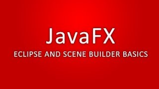 JavaFX  Eclipse and Scene Builder Basics Outdated Tutorial [upl. by Idna]