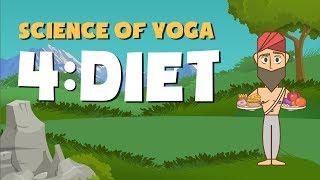 PLEASE see video description below The Science of Yoga Part 4  Diet [upl. by Nanine]