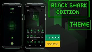 Black Shark Edition Theme  OPPO V804 And REALME DEVICE [upl. by Allyce127]