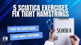 5 Novel Sciatic Neurodynamic Exercises  Fix quotTightquot Hamstrings [upl. by Arzed970]