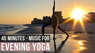 Evening Yoga Music Songs Of Eden 45 min of Yoga Songs for Yoga Practice [upl. by Ellery]