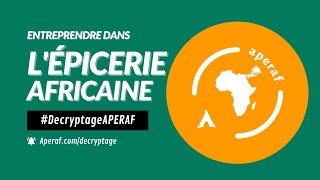 1  Focus Grande distribution  Conseils pour se lancer et réussir dans l’épicerie africaine [upl. by Ayotnom]