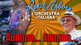 Aummo Aummo Renzo Arbore e LOrchestra Italiana [upl. by Atinuahs]