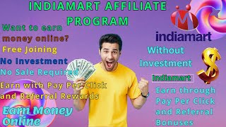 Earn Money Online I Earn ₹1000Day  Earn without Investment  Indiamart Affiliate Program I [upl. by Randene]