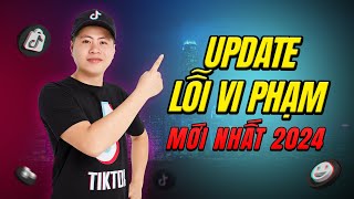 Lỗi vi phạm chính sách TikTok mới nhất 2024 [upl. by Nevyar]