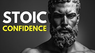 This Video will make you CONFIDENT  Stoicism [upl. by Ailaza906]