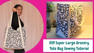 DIY Super Large Grocery Tote Bag Sewing TutorialEasy to sew largely shopping bag [upl. by Asaert]