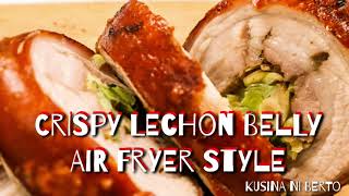 How to make Lechon Belly Roasted Pork Belly Air Fryer Style Perpect crispy outside juicy inside [upl. by Kegan]