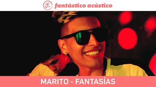 Fantasias  Marito │ Acustico Fantastico Cumbia 2020 [upl. by Anitsrik835]