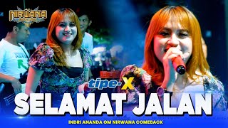 SELAMAT JALAN  TipeX   Indri Ananda OM NIRWANA COMEBACK Live Demak Jawa Tengah [upl. by Evars]