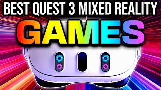 The Best Meta Quest 3 Mixed Reality Games 2024 [upl. by Aysab]