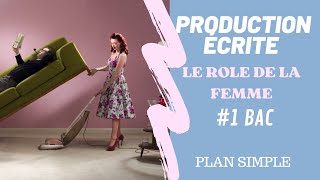 V9  Le rôle de la femme dans le développement des pays 1bac plan simple [upl. by Nosirb659]