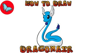 How To Draw Dragonair Pokemon  Drawing Animals [upl. by Marinelli]