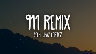 Sech Jhay Cortez  911 REMIX LetraLyrics [upl. by Ayokahs]