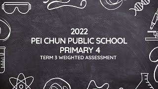 Primary 4 2022 Pei Chun School WA3 Science Exam Paper [upl. by Rosella]