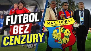 FUTBOL BEZ CENZURY ODRA WODZISŁAW ŚLĄSKI [upl. by Vachell998]