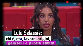 Lulù Selassié chi è età lavoro origini genitori e profili social [upl. by Molly231]