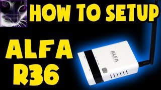 How to Setup Alfa R36 Range Extender  Access Point [upl. by Greenwood511]