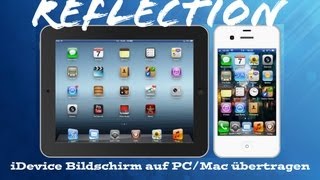 Reflection iPhoneiPad Bildschirm auf PCMac übertragen Kein Jailbreak notwendig HD [upl. by Htezzil]