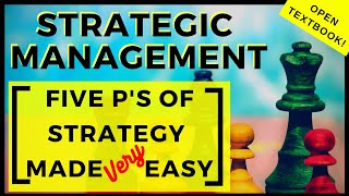 1 Learn Business Strategy  Five Ps Mintzberg – Mastering Strategic Management  Chapter 1 Lesson 1 [upl. by Crispen]