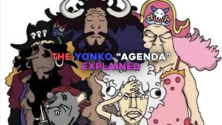 The Yonko “Agenda” Explained [upl. by Boynton]