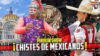 ‼️Los MEJORES CHISTES de MEXICANOS‼️ 🤣🤡  PIKOLIN Y CHICOLIN  4K lospayasosmásvirales [upl. by Noside254]