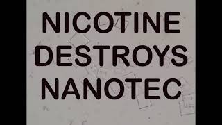 Nicotine destroys Nano Technology [upl. by Animsay]