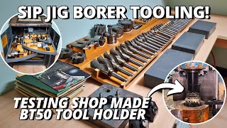 Our SIP Jig Borer Tooling Collection  Testing Shop Made BT50 Tool Holder [upl. by Anesor49]