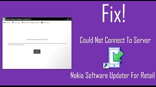 How To Fix Could Not Connect To Server IN Nokia Software Updater [upl. by Genesa]